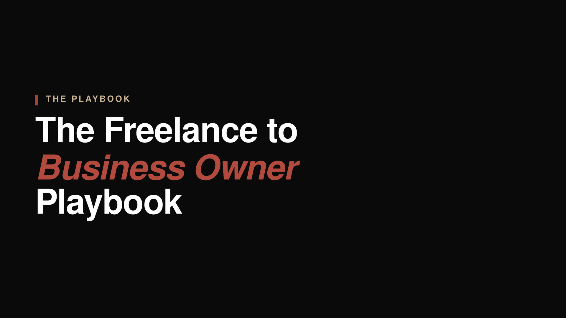 The Freelance to Business Playbook